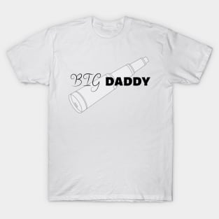 Big daddy T-Shirt